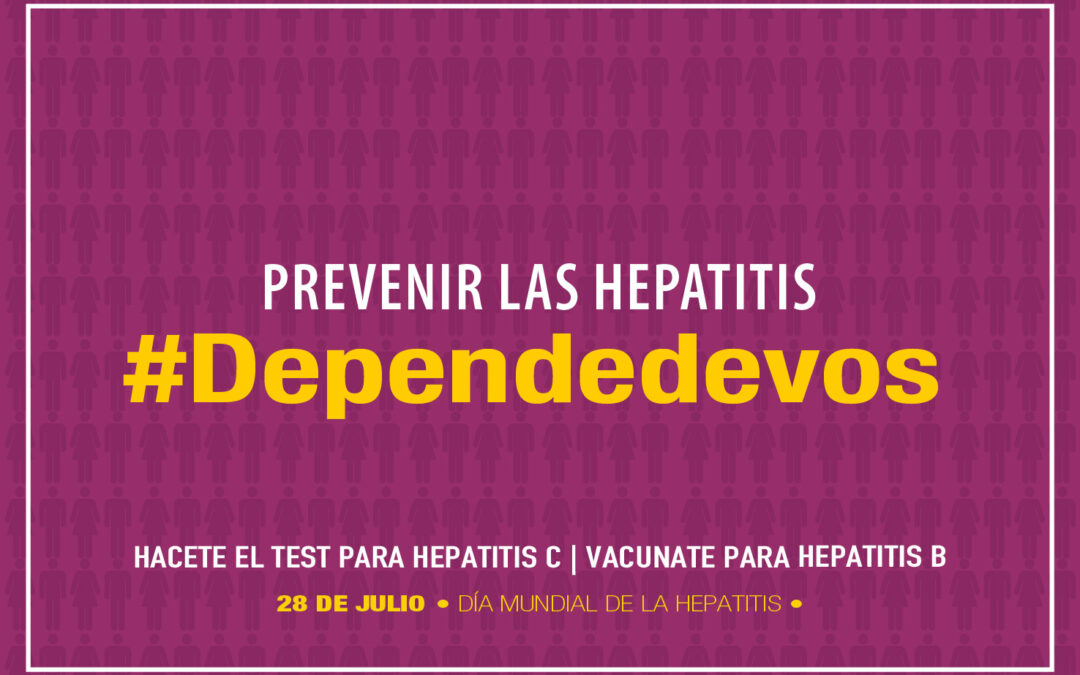 Día Mundial de la Hepatitis #Dependedevos